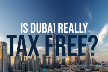 Dubai Without Taxes: The City That Makes Prosperity a Way of Life Overview